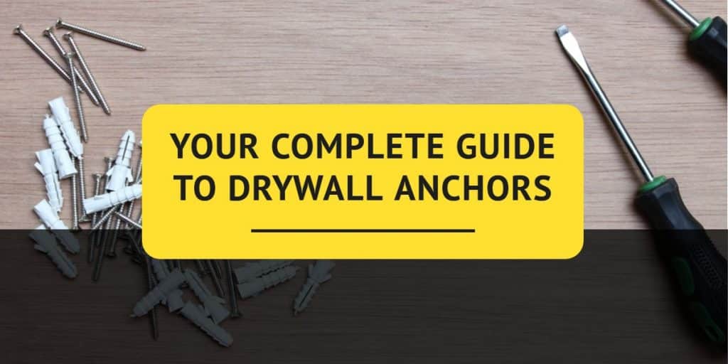 How to Use Drywall Anchors Ottawa Fastener Supply Ottawa Fastener