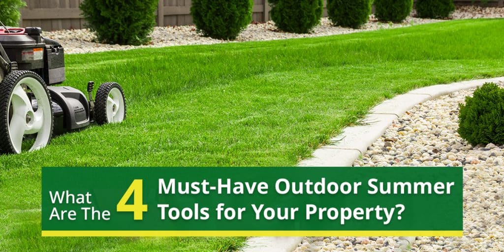 Ottawa Fastener Supply May Thumbnail What are the 4 Must Have Outdoor Summer Tools for Your Ottawa Property
