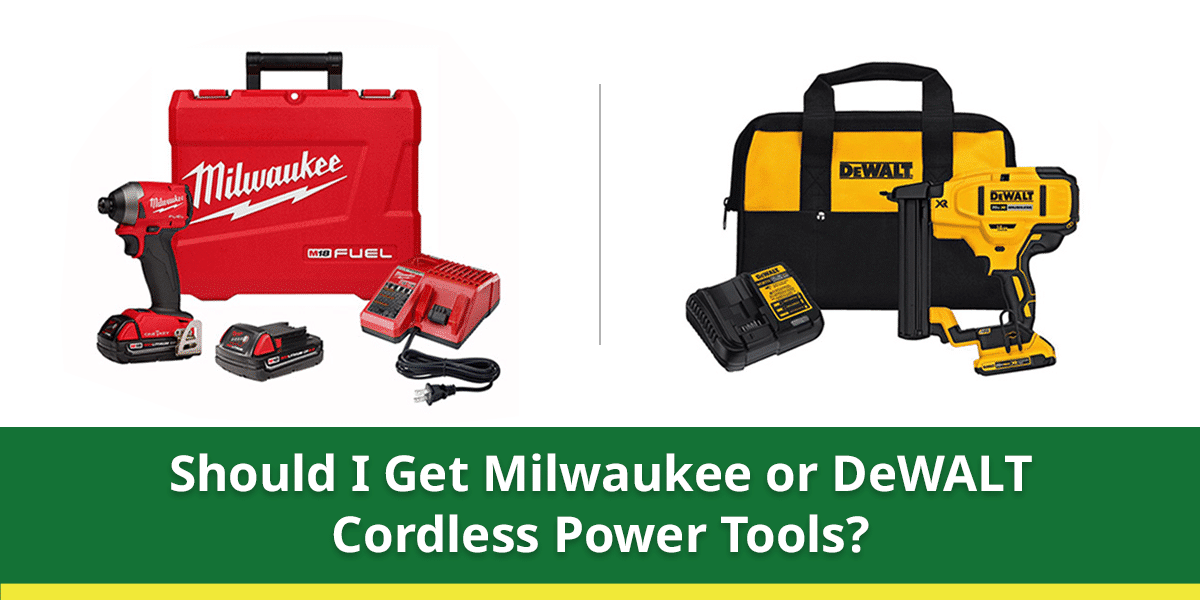 Should I Get Milwaukee or DeWALT Cordless Power Tools